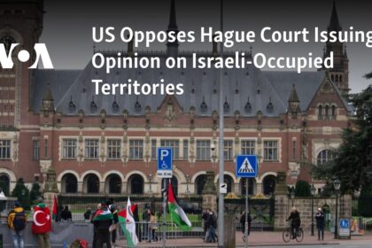 US Opposes Hague Court Issuing Opinion on Israeli-Occupied Territories