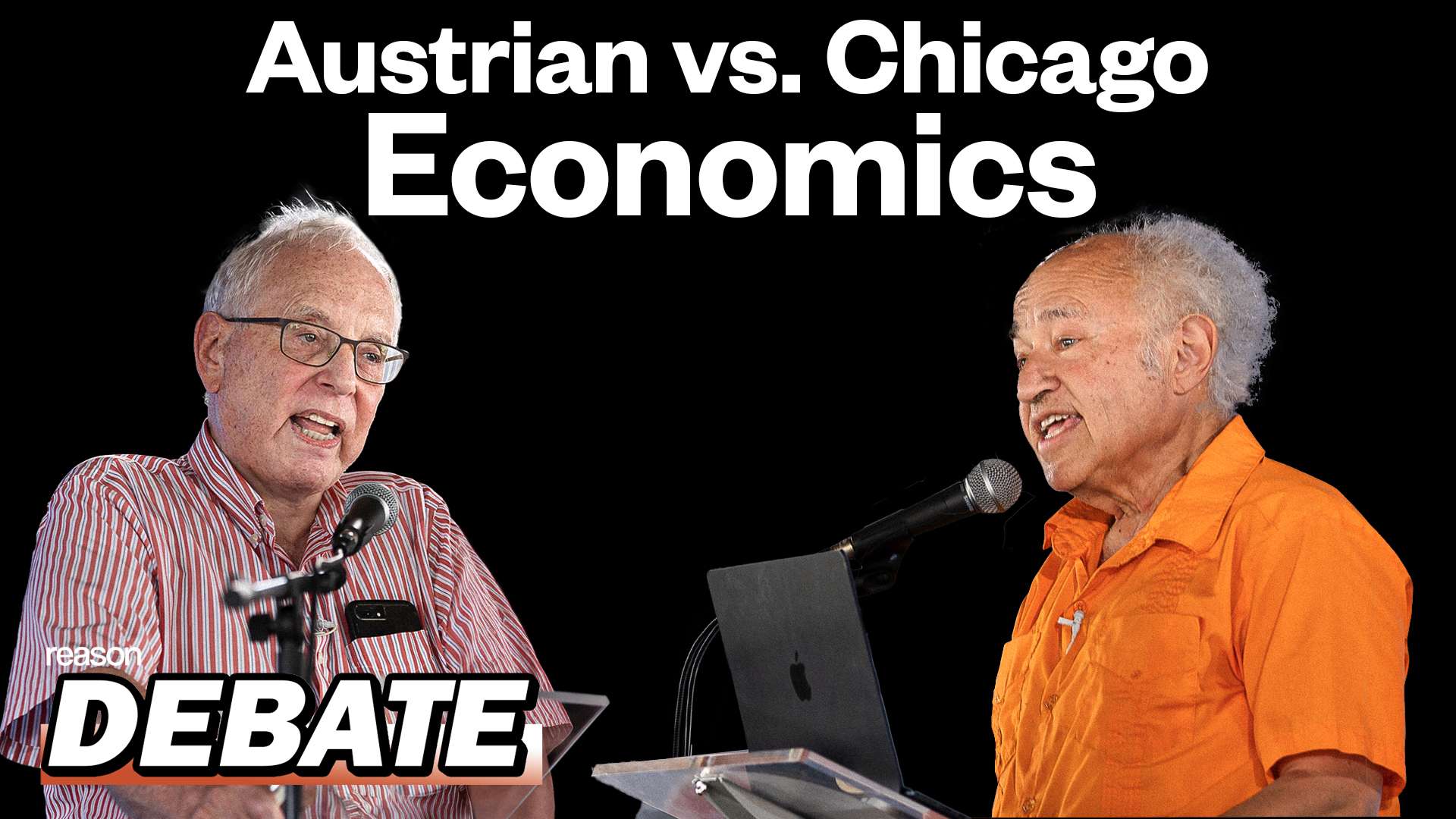 Debate: Austrian vs. Chicago Economics