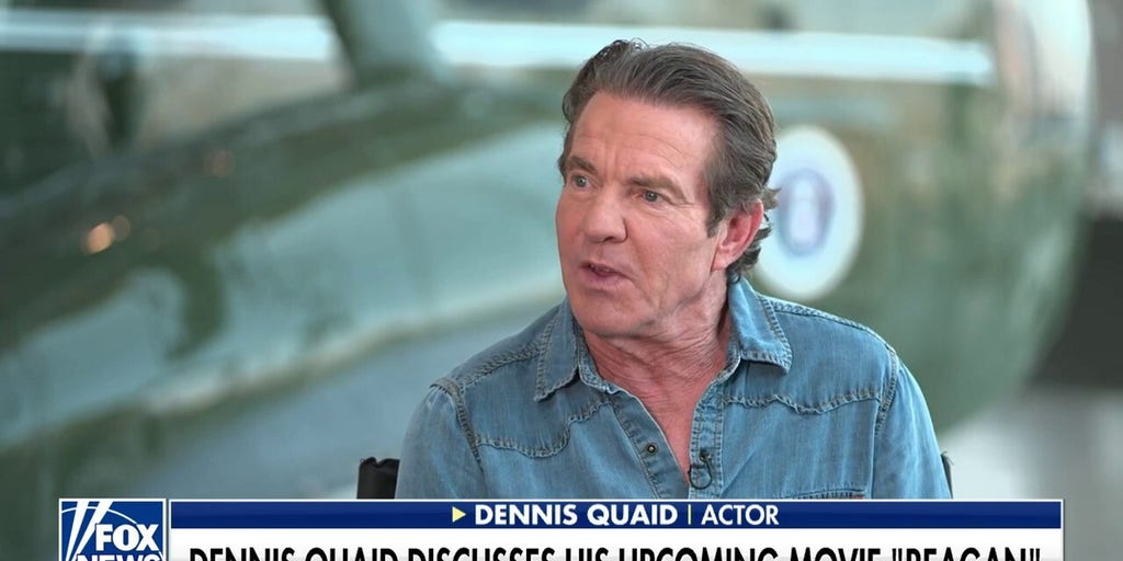 Dennis Quaid on Trump, Reagan principles: He is 'pretty close' to Reagan