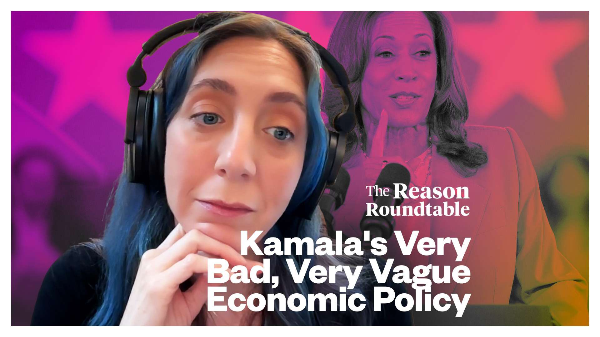 Why Libertarians Hate Kamala Harris’ Economic Platform