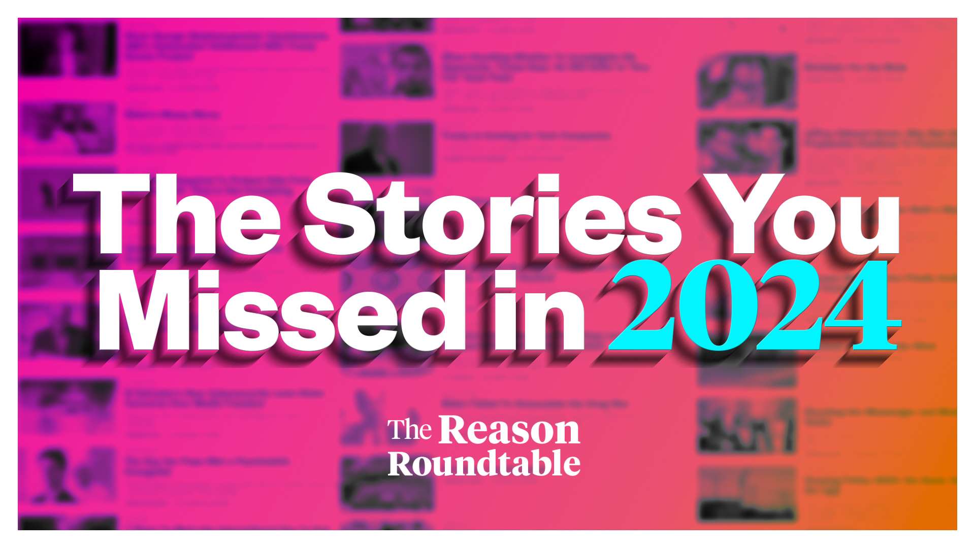 What were 2024’s most undercovered stories?