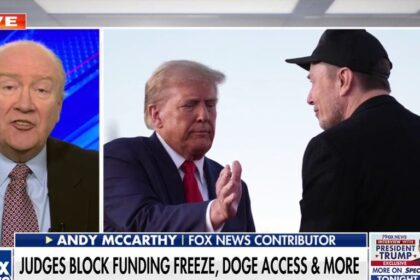 Andy McCarthy defends DOGE: Gov't spending needs to follow the rule of the law